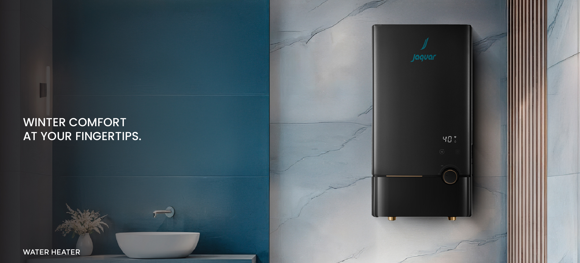 Top 4 Water Heaters to Keep You Warm This Winter | Jaquar